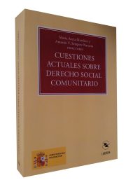 Cuestiones actuales sobre Derecho Social Comunitario