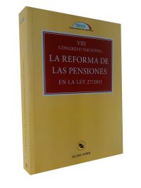 La reforma de las pensiones en la Ley 27/2011