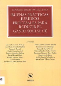 Buenas prácticas jurídico procesales para reducir el gasto social (II)