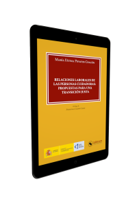 Relaciones laborales de las personas cuidadoras: propuestas para una transición justa