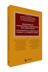 Procedimiento sancionador y liquidatorio en el orden social. Actuaciones de la Inspección de Trabajo y la Autoridad Laboral
