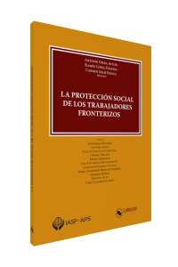 La protección social de los trabajadores fronterizos